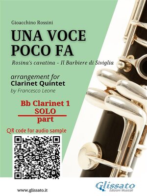 cover image of Bb Clarinet 1 (solo) part of "Una voce poco fa" for Clarinet Quintet
